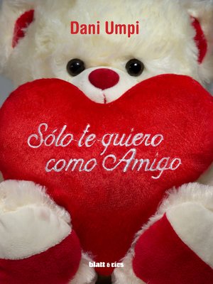cover image of Sólo te quiero como amigo